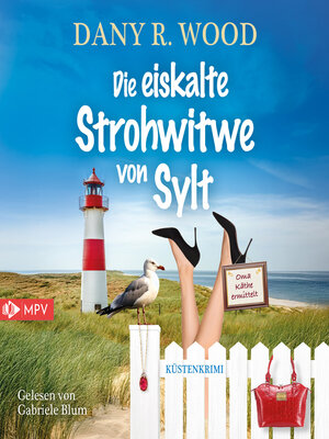 cover image of Die eiskalte Strohwitwe von Sylt